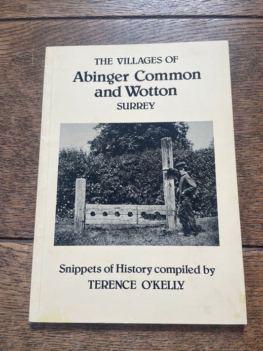 The Villages of Abinger Common and Wotton - Terence O'Kelly