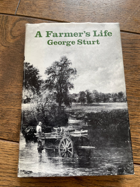 A Farmer's Life by George Sturt