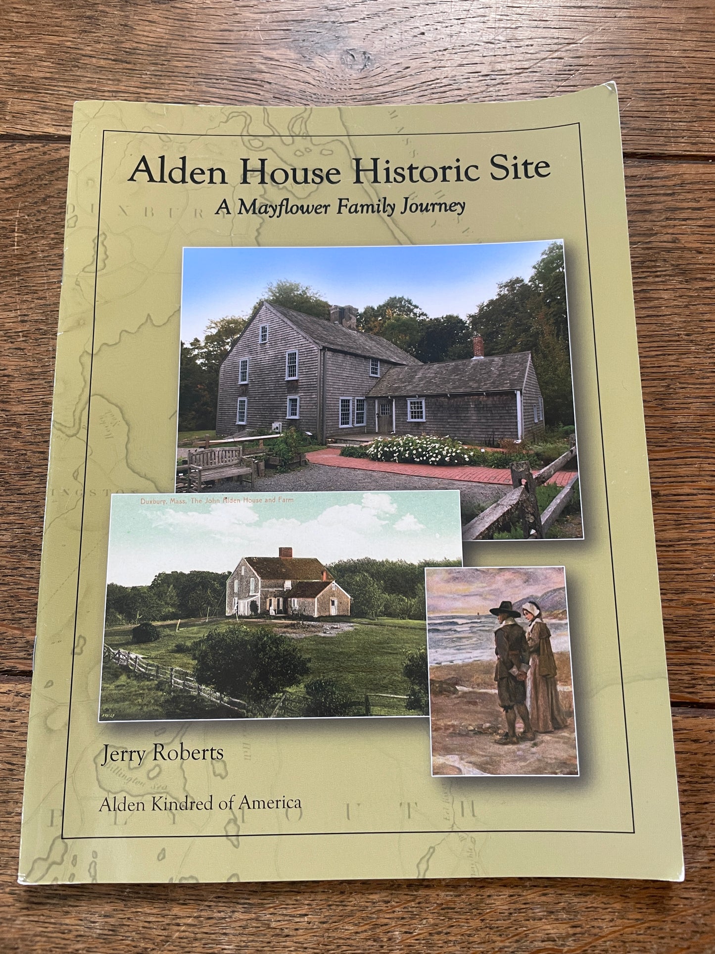 Alden House Historic Site. A Mayflower Family Journey by Jerry Roberts