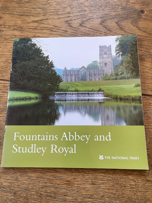 Fountains Abbey and Studley Royal - National Trust Guidebook