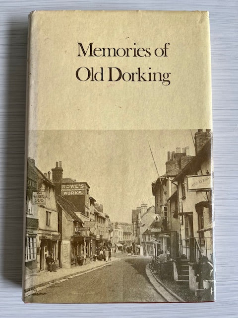 Memories of Old Dorking by Margaret K. Kohler