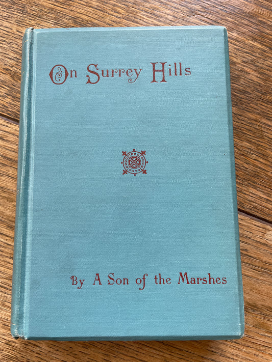 On Surrey Hills by A Son of the Marshes - (Denham Jordan)