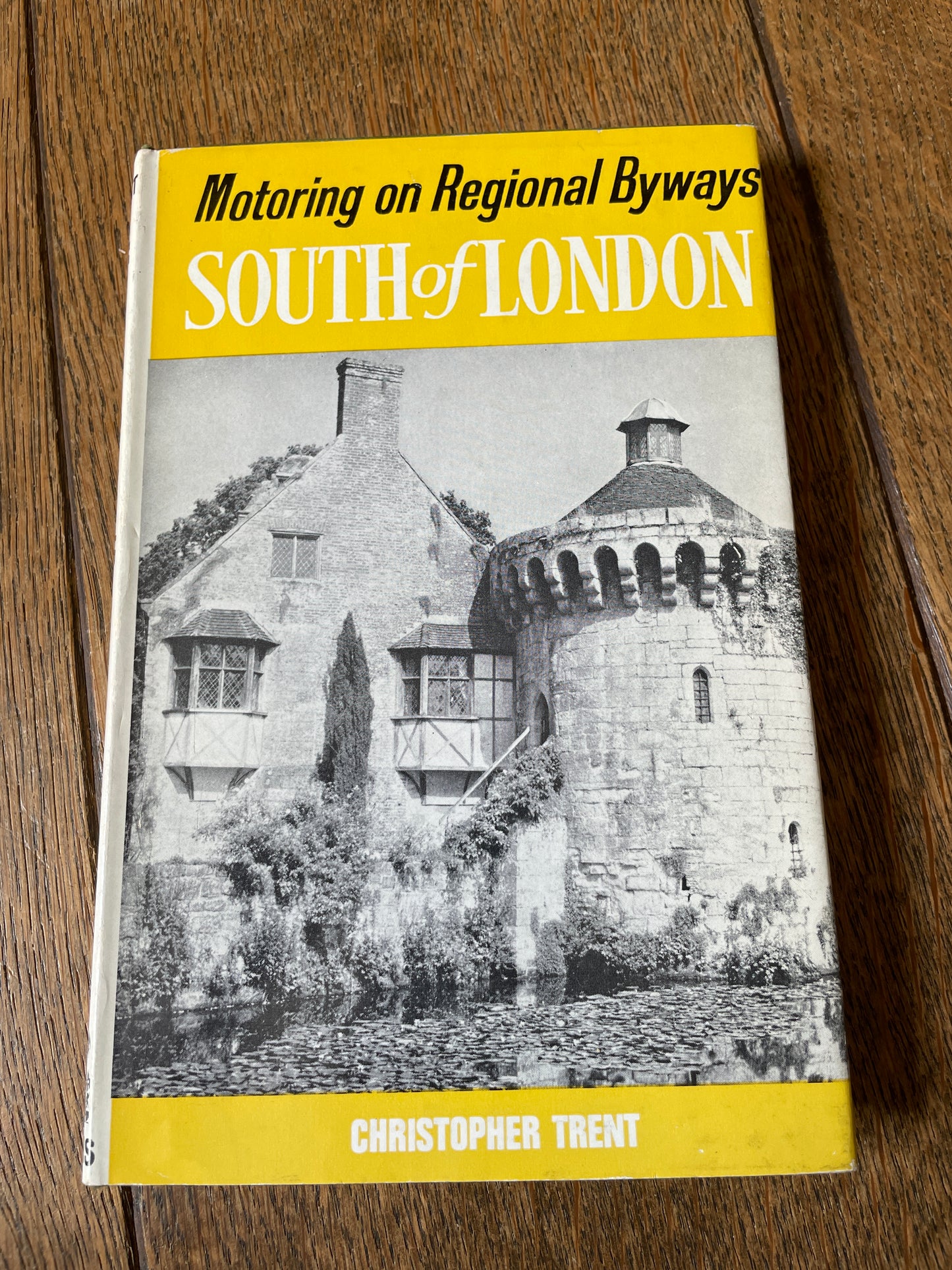 Regional Byways South of London by Christopher Trent