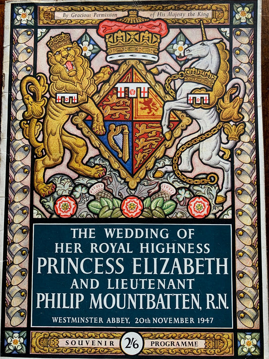 The Wedding of Her Royal Highness Princess Elizabeth & Lieutenant Philip Mountbatten RN