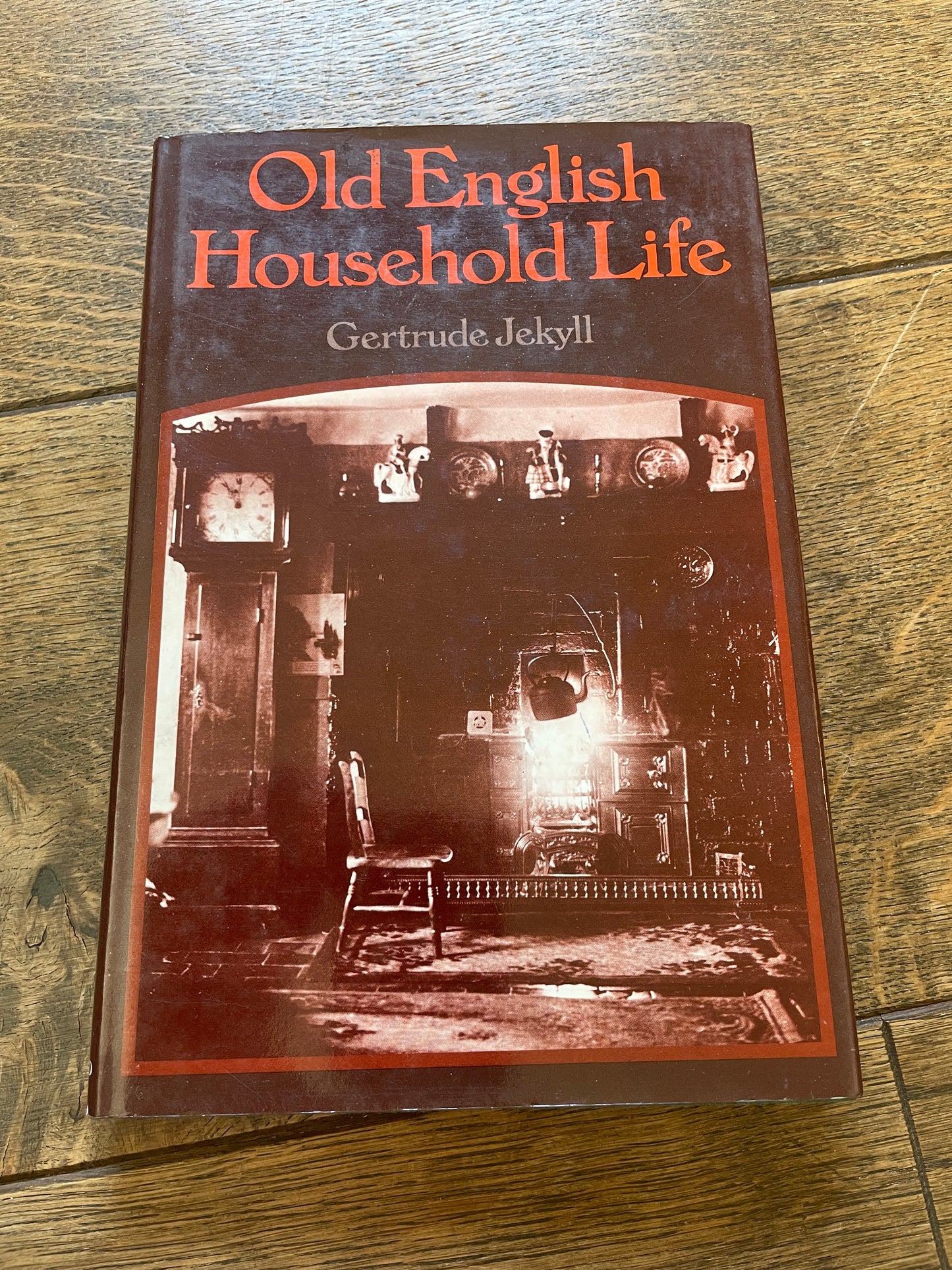 Old English Household Life by Gertrude Jekyll