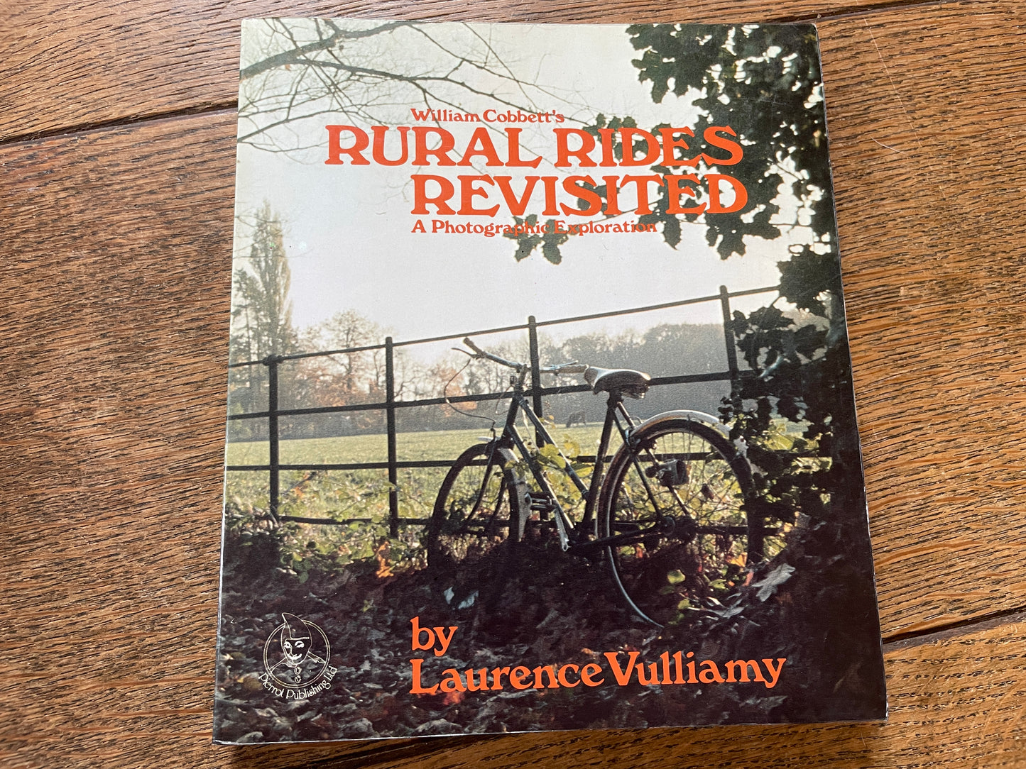 Rural Rides Revisited by Laurence Vulliamy