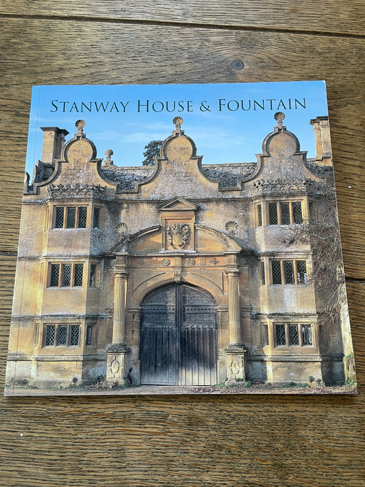 Stanway House & Fountain Guide Book
