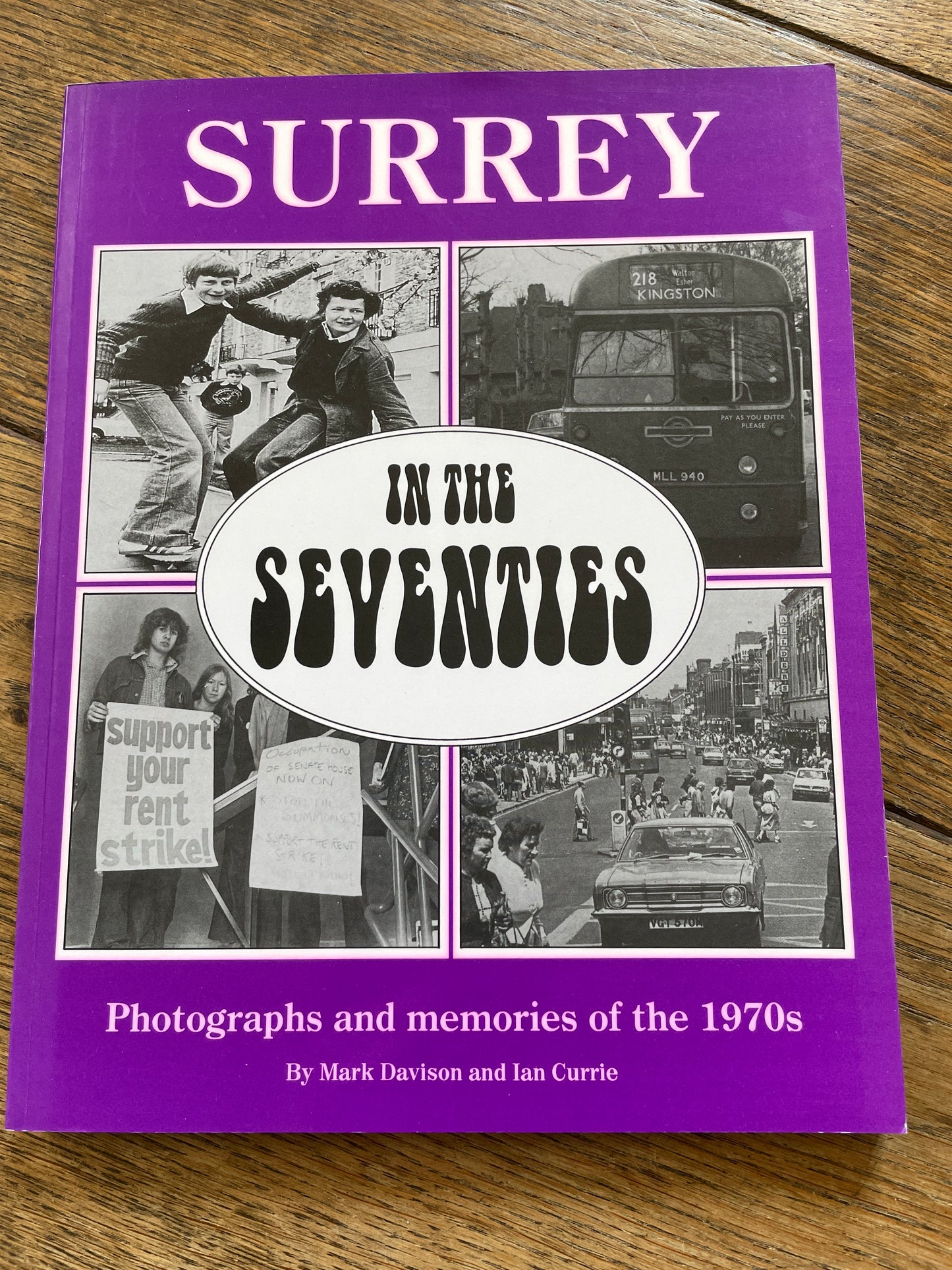 Surrey in the Seventies by Mark Davison and Ian Currie