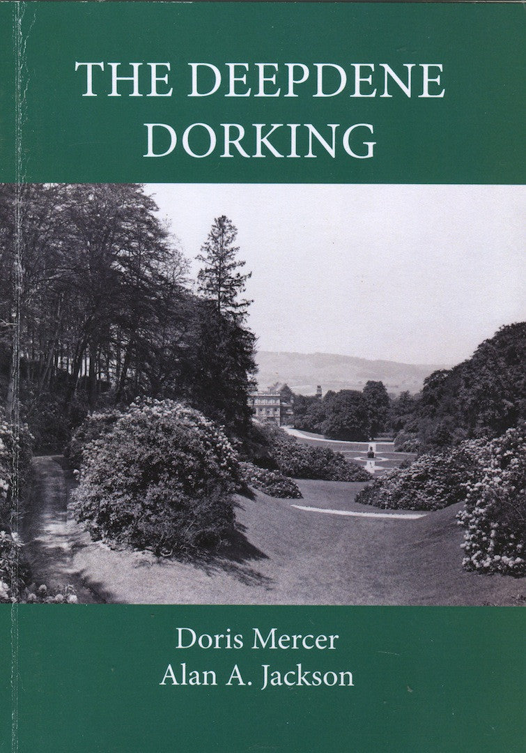 LHG The Deepdene Dorking by Doris Mercer and Alan A. Jackson