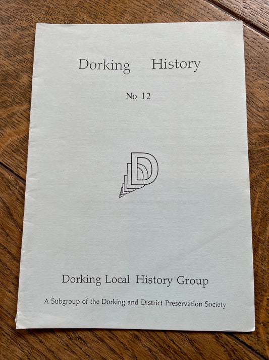 Dorking History - No. 12 - Autumn 1994
