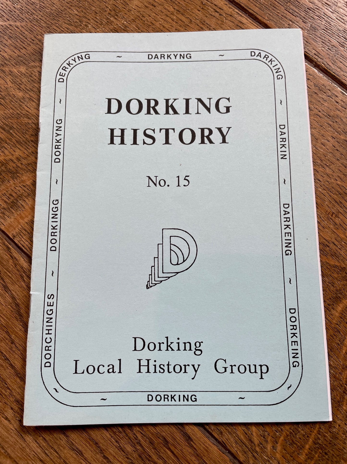 Dorking History - No. 15 - Spring 1996