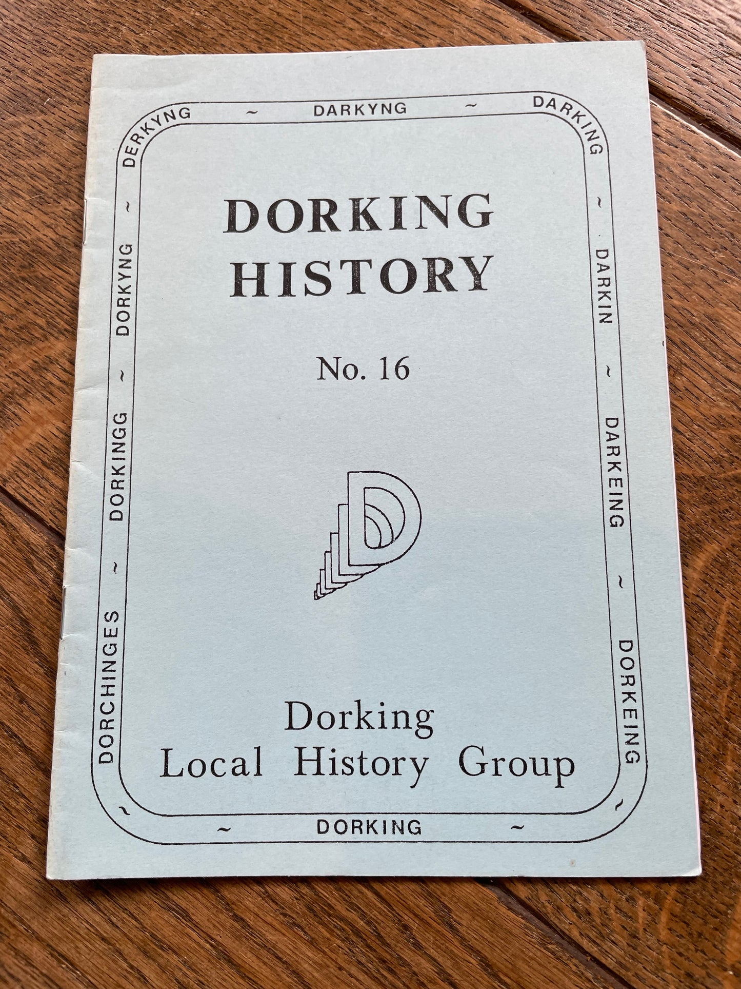 Dorking History - No. 16 - Autumn  1996