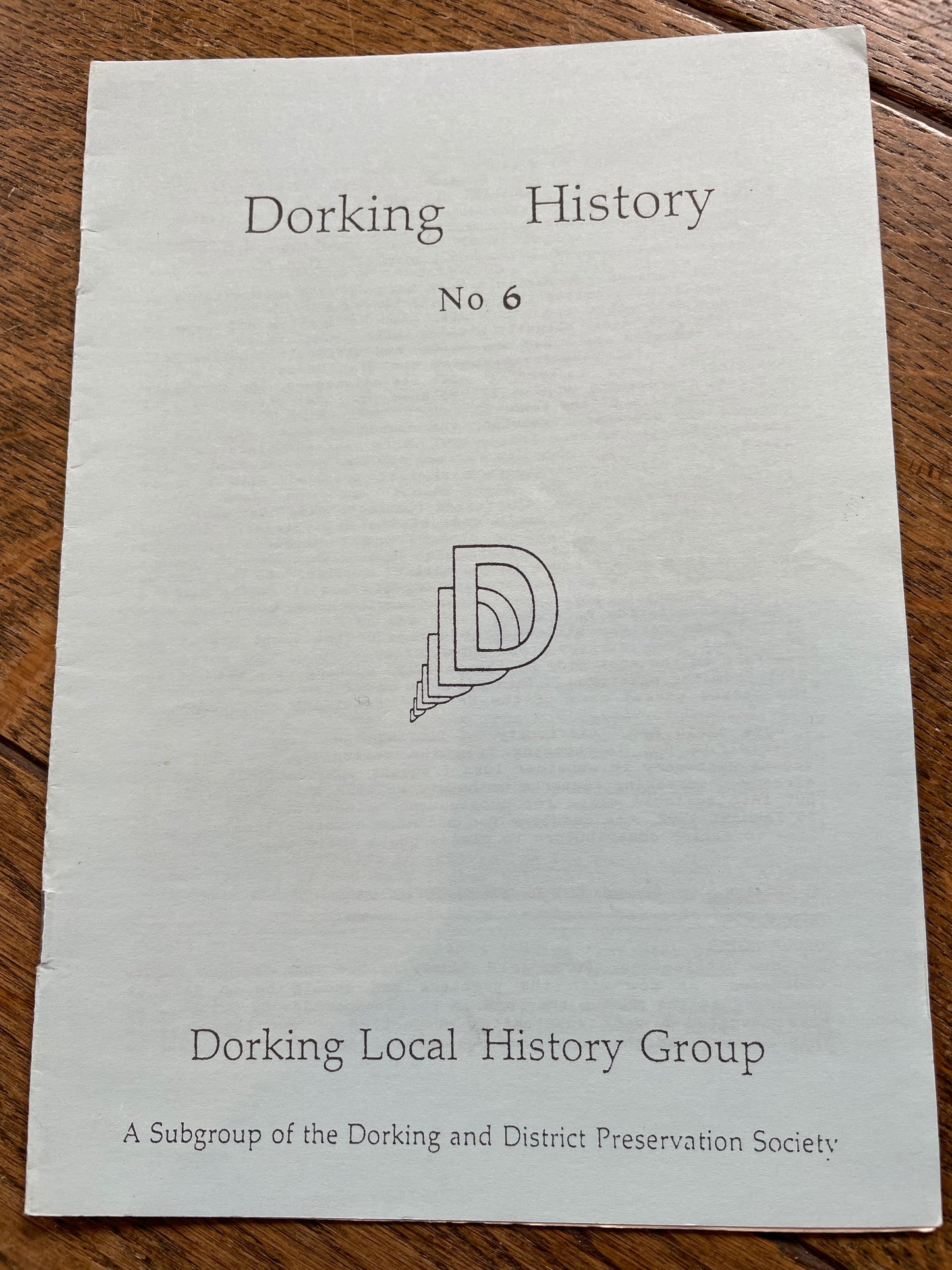Dorking History - No. 6 - Autumn 1991