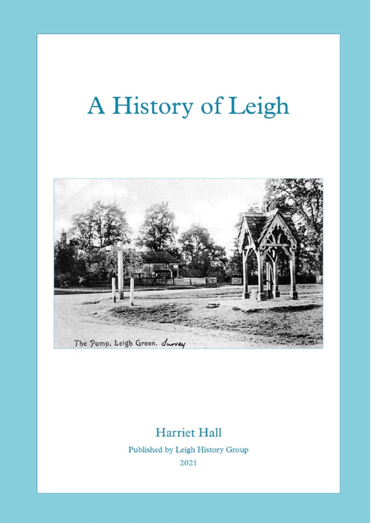 History of Leigh by Harriet Hall