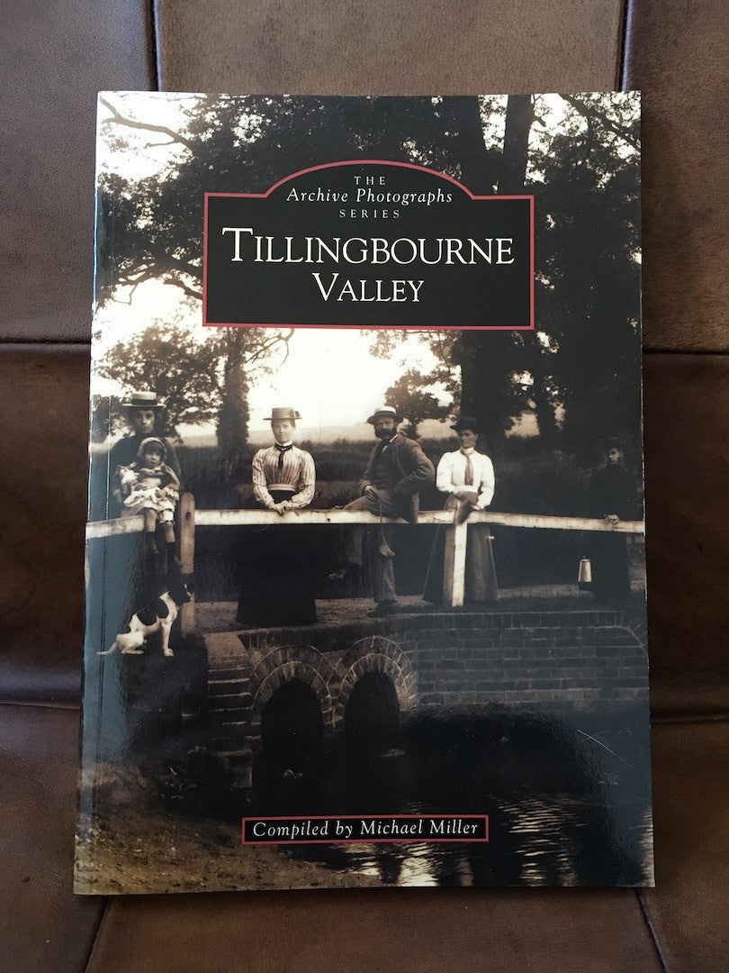 Tillingbourne Valley - Compiled by Michael Miller