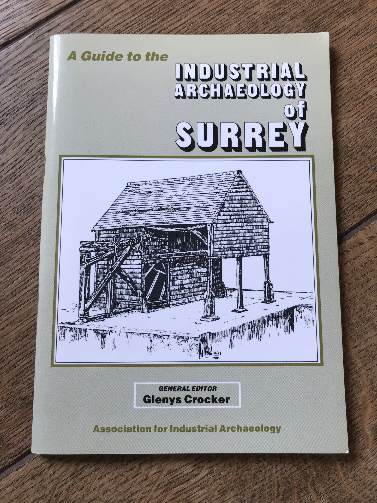 Industrial Archaeology of Surrey by Glenys Crocker