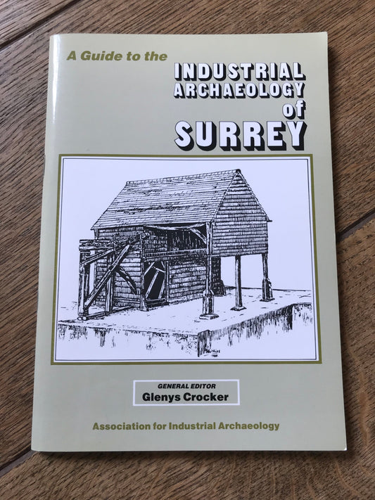 Vintage Industrial Archaeology of Surrey by Glenys Crocker