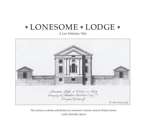 Lonesome Lodge - Capel History Group