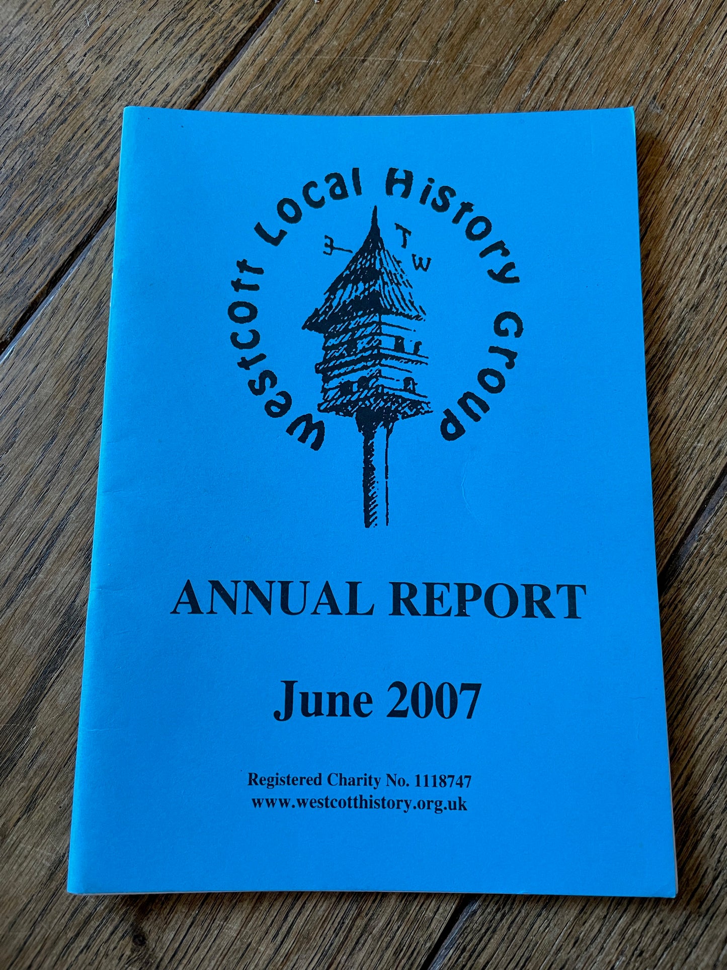 Westcott Local History Group - 2007 - Annual Report