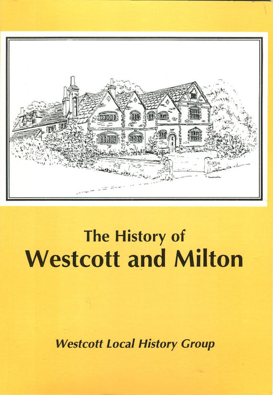 History of Westcott and Milton by Westcott Local History Group